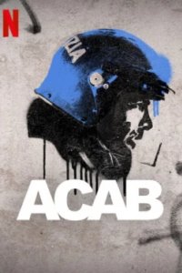 Постер Общественные беспорядки (A.C.A.B. La serie)