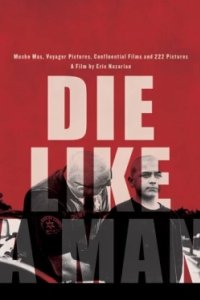 Постер Умри как мужчина (Die Like A Man)