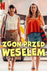 Постер Смерть накануне свадьбы (Zgon przed weselem)