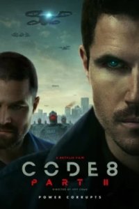 Постер Код 8: Часть 2 (Code 8: Part II)