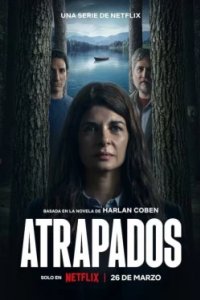 Постер Попавшие в ловушку (Atrapados)