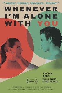 Постер Всякий раз, когда я наедине с тобой (Whenever I'm Alone with You)