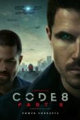 Код 8: Часть 2 (2024)
